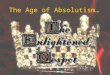 The Age of Absolutism. France In the Age of Absolutism