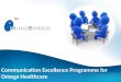 1 Communication Excellence Programme for Omega Healthcare
