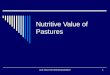 AGR 4501 PASTURE MANAGEMENT1 Nutritive Value of Pastures