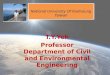 National University Of Kaohsiung Taiwan T.Y.Yeh Professor Department of Civil and Environmental Engineering