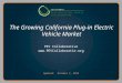 The Growing California Plug-in Electric Vehicle Market PEV Collaborative  Updated: October 7, 2014