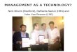 MANAGEMENT AS A TECHNOLOGY? Nick Bloom (Stanford), Raffaella Sadun (HBS) and John Van Reenen (LSE)