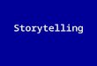 Storytelling. Common issue: Many new screen writer’s have issues taking a situation and creating a story from it