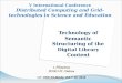 Technology of Semantic Structuring of the Digital Library Content I. Filozova JINR LIT, Dubna LIT JINR (DUBNA), JULY 18, 2012 V International Conference