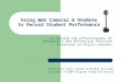 Using Web Cameras & OneNote to Record Student Performance Increasing the Effectiveness of Deliberate and Reflective Practice Exercises in Skills Courses