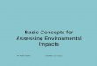Basic Concepts for Assessing Environmental Impacts October 23 rd 2012Ar. Aditi Padhi