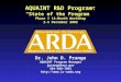 AQUAINT R&D Program: “State of the Program” Phase I 12-Month Workshop 2-5 December 2002 Dr. John D. Prange AQUAINT Program Manager jprange@nsa.gov 301-688-7092