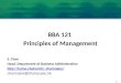 1-1 BBA 121 Principles of Management S. Chan Head, Department of Business Administration charmaine/ charmaine@chuhai.edu.hk