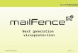 MailFence presentationSlide no. 1 Next generation virusprotection