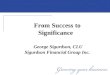 From Success to Significance George Sigurdson, CLU Sigurdson Financial Group Inc