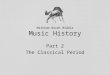 Markham Woods Middle Music History Part 2 The Classical Period