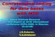 Concatenated symbolical MTD1 Concatenated coding for data bases with MTD * * * * * * * MNITI, Space Institute Research (the Report at 10-th International