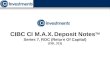 CIBC CI M.A.X. Deposit Notes TM Series 7, ROC (Return Of Capital) (CBL 313)