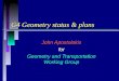 G4 Geometry status & plans John Apostolakis for Geometry and Transportation Working Group
