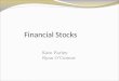 Financial Stocks Kate Farley Ryan O’Connor. Agenda Brief overview of Sector Business Analysis Reasons for our stock pick Financials and Valuation Recommendation
