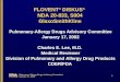 Pulmonary-Allergy Drugs Advisory Committee January 17, 2002 1 FLOVENT ® DISKUS ® NDA 20-833, S004 GlaxoSmithKline Pulmonary-Allergy Drugs Advisory Committee
