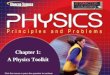 Splash Screen Chapter 1: A Physics Toolkit Chapter 1: A Physics Toolkit Click the mouse or press the spacebar to continue