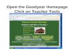 Open the Goodyear Homepage Click on Teacher Tools