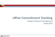 UPlan Commitment Tracking Budget & Resource Management Spring 2015