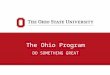 The Ohio Program DO SOMETHING GREAT. 2 GLOBAL INTERN PROGRAM WHERE?