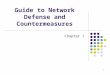 1 Guide to Network Defense and Countermeasures Chapter 1