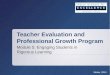 Teacher Evaluation and Professional Growth Program Module 5: Engaging Students in Rigorous Learning Winter, 2014