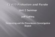 Unit 2 Seminar Jeff Collins Sentencing and the Presentence Investigation Report