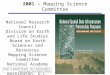 2001 - Mapping Science Committee National Research Council Division on Earth and Life Studies Board on Earth Sciences and Resources Mapping Science Committee