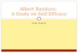 GABY MARTIN Albert Bandura: A Study on Self-Efficacy