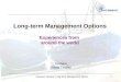 Literature Review: Long-term Management Option1 Long-term Management Options Experiences from around the world Cemare Diana Tingley