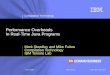 Compilation Technology © 2007 IBM Corporation CGO 20072007-03-13 Performance Overheads In Real-Time Java Programs Mark Stoodley and Mike Fulton Compilation