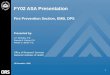 1 FY02 ASA Presentation Fire Prevention Section, EMB, DPS Presented by: J.P. McCabe, P.E. Samuel A. Denny, P.E. Robert C. Beller, P.E. Office of Research