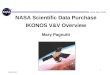 Stennis Space Center IKONOS V&V 1 NASA Scientific Data Purchase IKONOS V&V Overview Mary Pagnutti