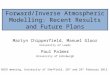 Forward/Inverse Atmospheric Modelling: Recent Results and Future Plans Martyn Chipperfield, Manuel Gloor University of Leeds NCEO meeting, University of
