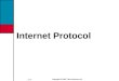 Copyright © 2002, Cisco Systems, Inc. ICND Internet Protocol