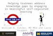 Helping trainees address knowledge gaps by engaging in meaningful self- regulated learning William B. Cutrer, MD MEd and Larry Gruppen, PhD