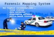 Forensic Mapping System Our highest recommendations … ~ total station ~ data collector ~ diagramming software ~ police-based training