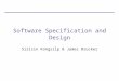 Software Specification and Design Sirisin Kongsilp & James Brucker