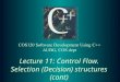Lecture 11: Control Flow. Selection (Decision) structures (cont)