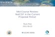 Mid-Course Review: NetCDF in the Current Proposal Period Russ Rew 2011-05-23