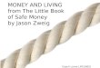 Coach Lorne LIFELINES MONEY AND LIVING from The Little Book of Safe Money by Jason Zweig