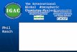 In Cooperation with the IAMAS Commission on Atmospheric Chemistry and Global Pollution (CACGP) The International Global Atmospheric Chemistry Project A