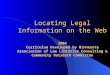Locating Legal Information on the Web 2004 Curriculum Developed by Minnesota Association of Law Libraries Consulting & Community Outreach Committee