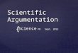 { Scientific Argumentation Science PD Sept. 2013