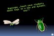 Bugscope …Teach your students about bugs in a new and dynamic way!!