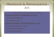 Medieval & Renaissance Art Art is reflective of the historical setting Characteristics of Medieval Art  Different Mediums  Byzantine Icons Characteristics