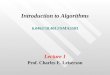 Introduction to Algorithms 6.046J/18.401J/SMA5503 Lecture 1 Prof. Charles E. Leiserson