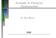 Scientific & Chemical Fundamentals Dr. Ron Rusay