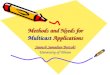 Methods and Needs for Multicast Applications Siavash Samadian Barzoki University of Tehran