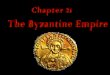 2 CHAPTER FOCUS SECTION 1Constantinople SECTION 2Justinian I SECTION 3The Church SECTION 4Decline of the Empire